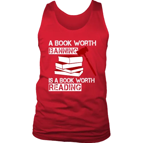 A book worth banning is a book worth reading Mens Tank