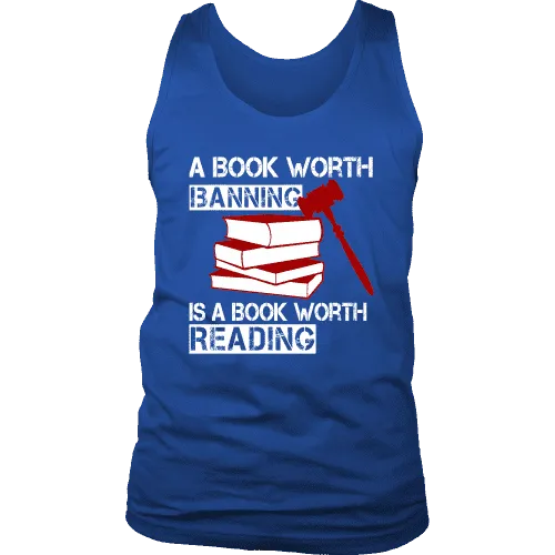 A book worth banning is a book worth reading Mens Tank
